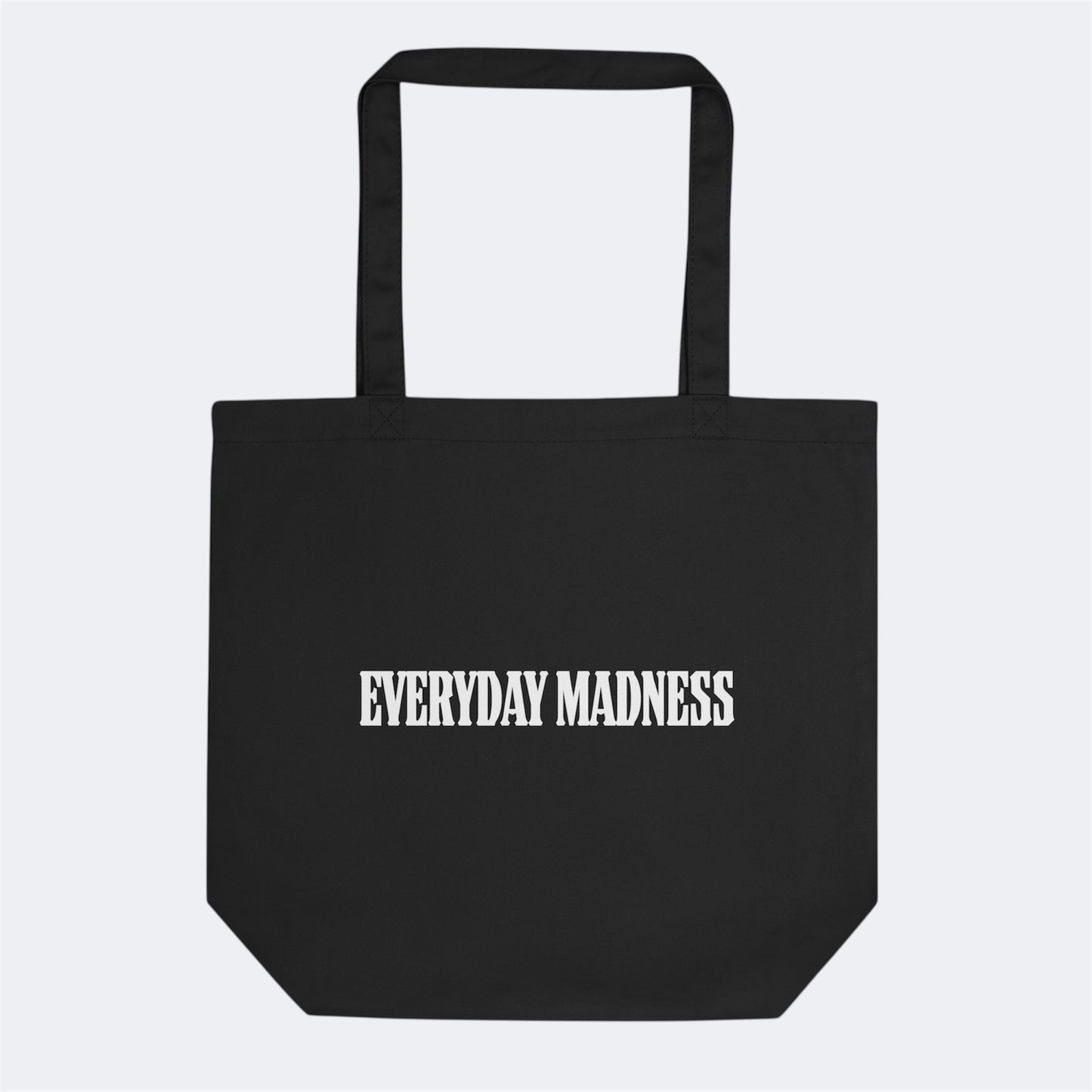 EVERYDAY MADNESS TOTE