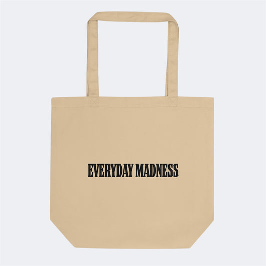 EVERYDAY MADNESS TOTE